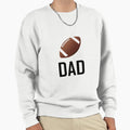 Football Sports Dad Sweatshirt - Aesthetic Graphic for Adults - T-Shirt, Sweatshirt, Hoodie