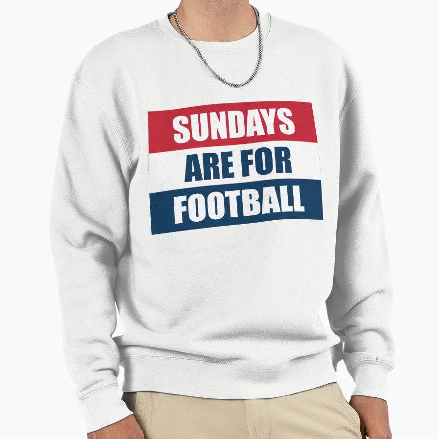 Sundays Are Football Sweatshirt - Trendy Graphic for Adults - T-Shirt, Sweatshirt, Hoodie