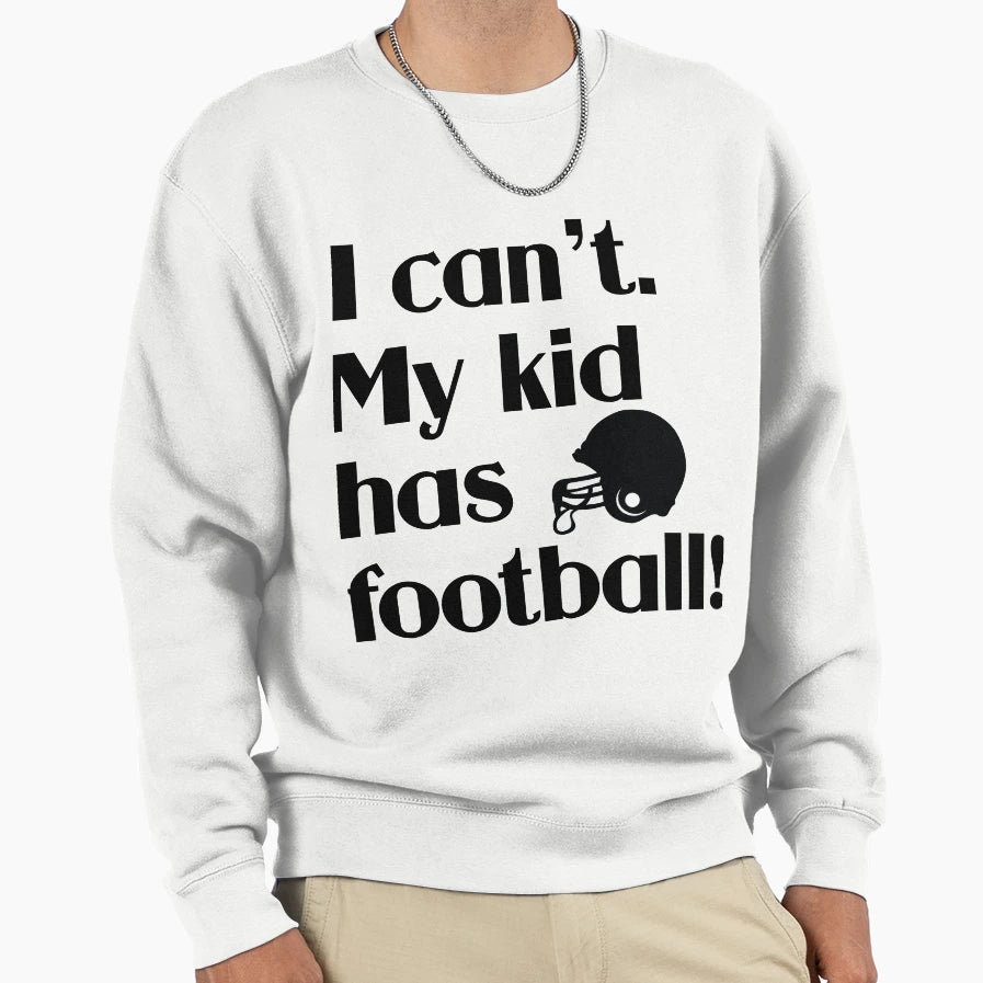My Has Football Sweatshirt - Custom Art Print Men Women - T-Shirt, Sweatshirt, Hoodie