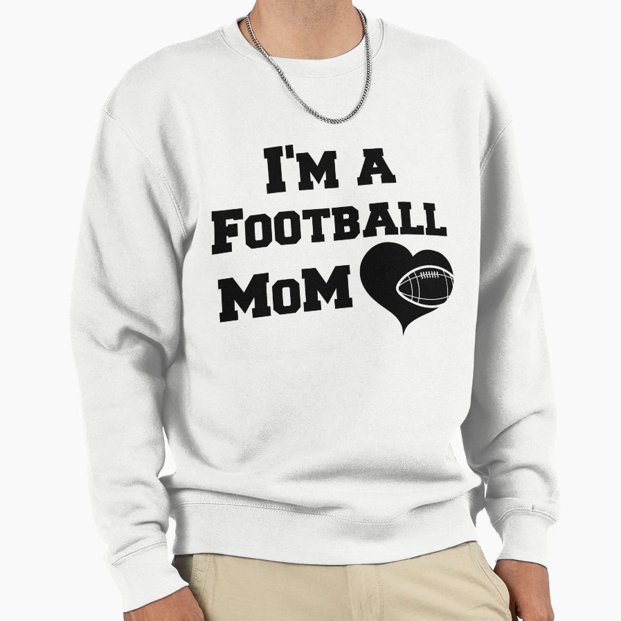 American Football Mother Sweatshirt - Novelty Apparel Men Women - T-Shirt, Sweatshirt, Hoodie