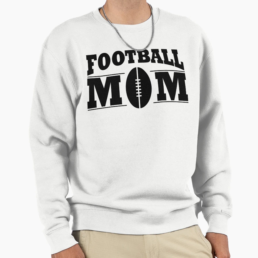 Football Mom Sweatshirt - Novelty Apparel Men Women - T-Shirt, Sweatshirt, Hoodie
