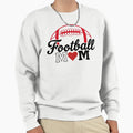 Football Mom Mothers Day Sweatshirt - Novelty Apparel Unisex - T-Shirt, Sweatshirt, Hoodie