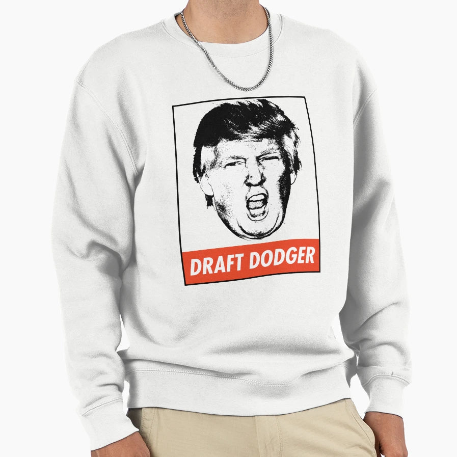 Draft Dodger Sweatshirt - Novelty Apparel Unisex - T-Shirt, Sweatshirt, Hoodie