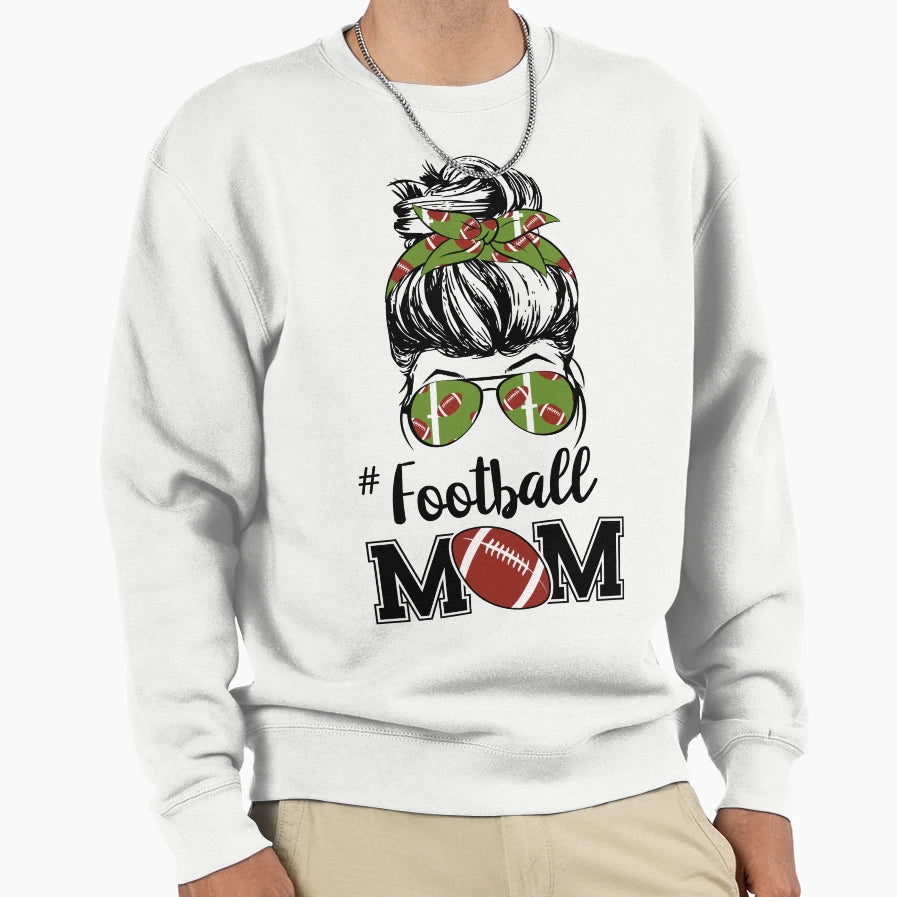 Football Mom Messy Bun Sweatshirt - Novelty Apparel Unisex - T-Shirt, Sweatshirt, Hoodie