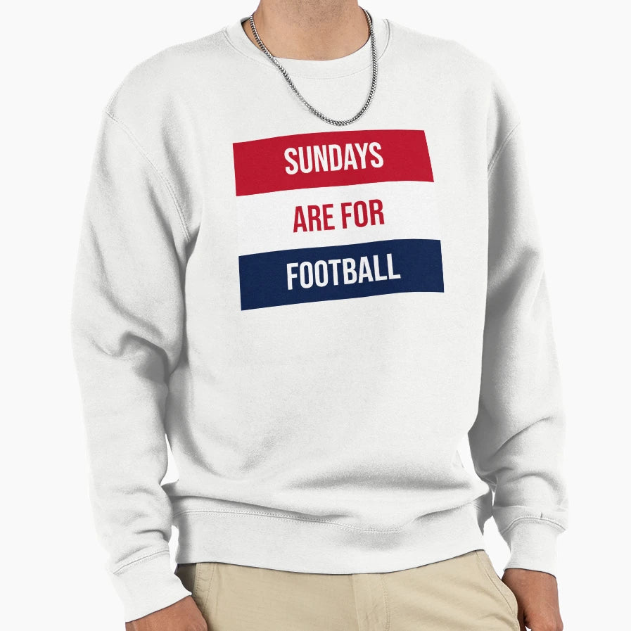 Sundays Are Football Sweatshirt - Unique Graphic Unisex - T-Shirt, Sweatshirt, Hoodie