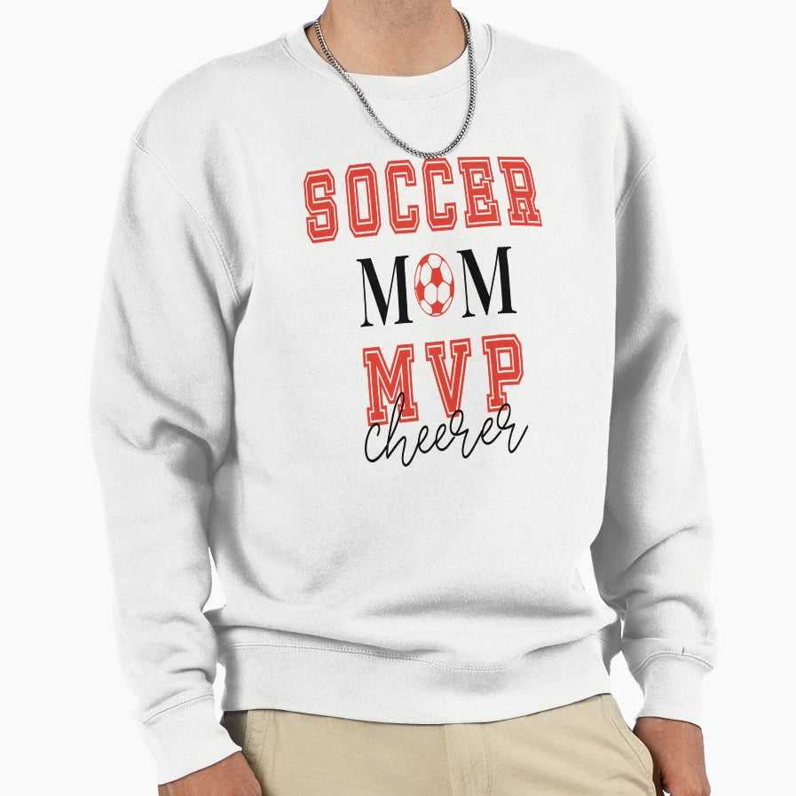 Soccer Mom Mvp Cheerer Sweatshirt - Custom Art Print Unisex - T-Shirt, Sweatshirt, Hoodie