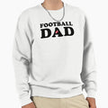 Football Dad Sweatshirt - Minimalist Print for Adults - T-Shirt, Sweatshirt, Hoodie