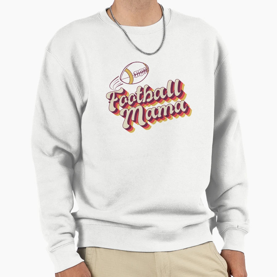 Football Mama Game Day Mom Sweatshirt - Fun Novelty Design for Adults - T-Shirt, Sweatshirt, Hoodie
