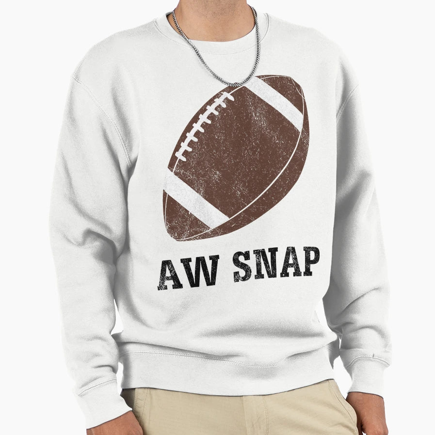 Aw Snap Funny Pun Sweatshirt - Graphic Print Unisex - T-Shirt, Sweatshirt, Hoodie
