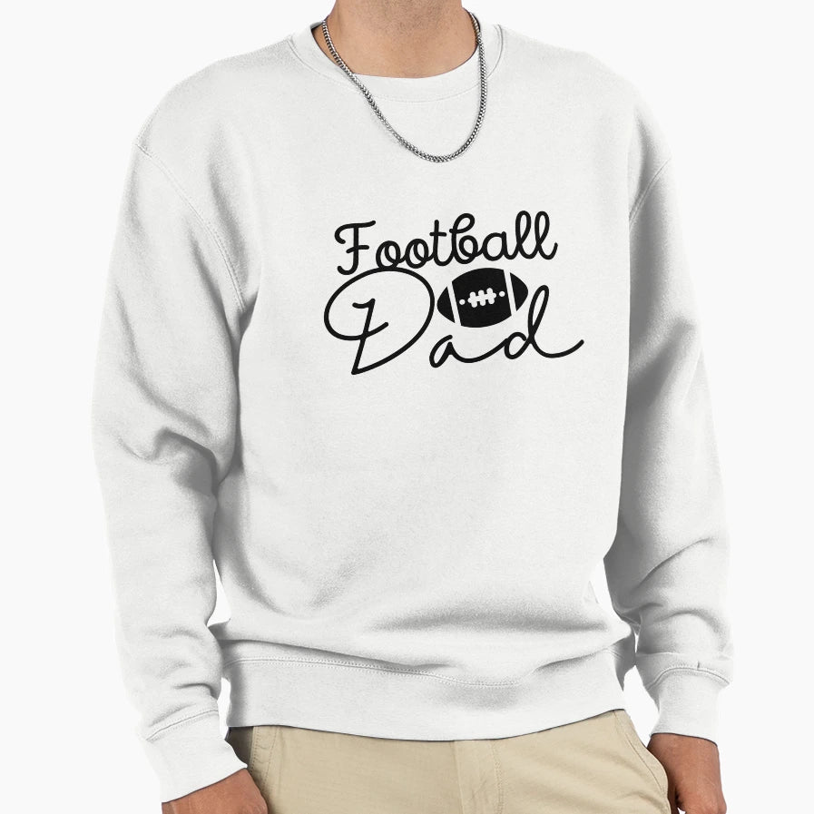 Football Dad Sweatshirt - Unique Graphic Men Women - T-Shirt, Sweatshirt, Hoodie