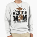 Senior Football Mom Class 2026 Sweatshirt - Fun Novelty Design Men Women - T-Shirt, Sweatshirt, Hoodie