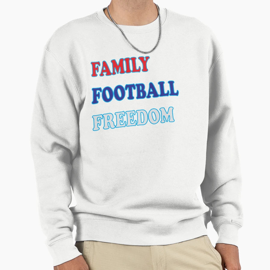 Family Football Freedom Sweatshirt - Fun Novelty Design Men Women - T-Shirt, Sweatshirt, Hoodie