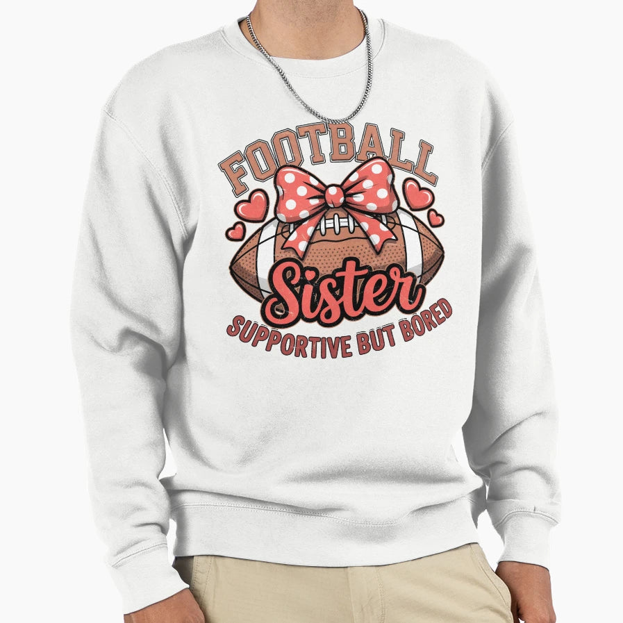 Football Sister Sweatshirt - Custom Art Print for Adults - T-Shirt, Sweatshirt, Hoodie
