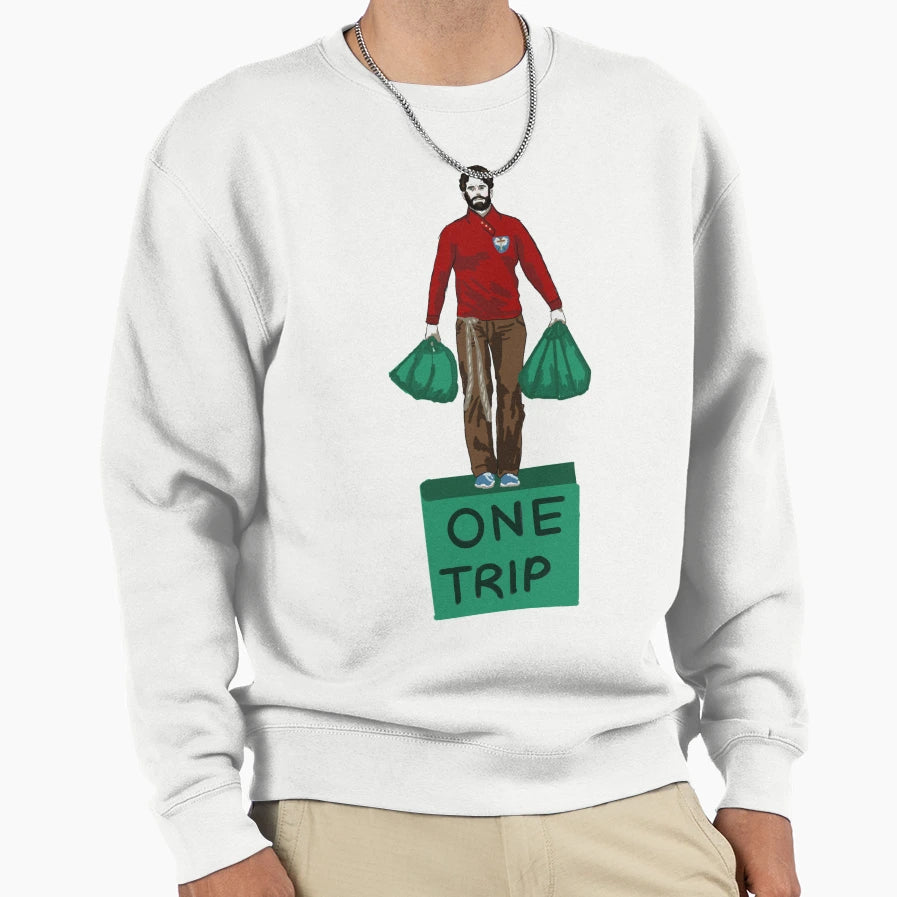 One Trip Sweatshirt - Novelty Apparel Men Women - T-Shirt, Sweatshirt, Hoodie