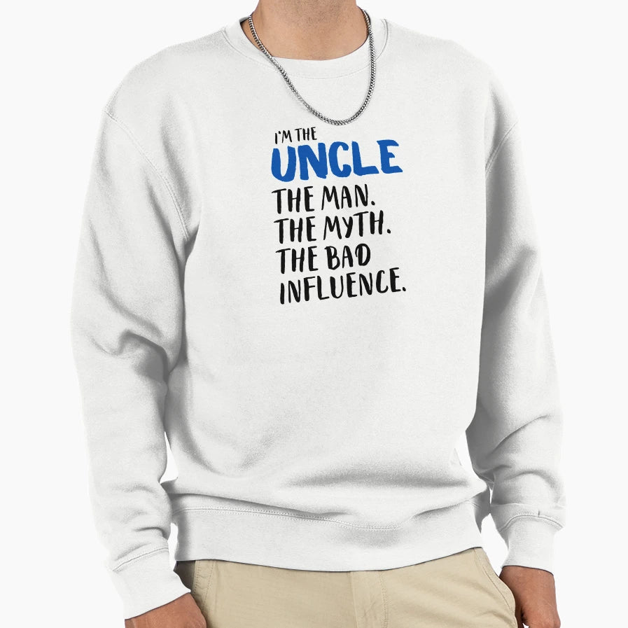 Uncle Myth Bad Influence Sweatshirt - Unique Graphic Unisex - T-Shirt, Sweatshirt, Hoodie