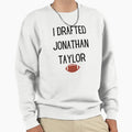 I Drafted JT Fantasy Football Bust Sweatshirt - Streetwear Style Unisex - T-Shirt, Sweatshirt, Hoodie