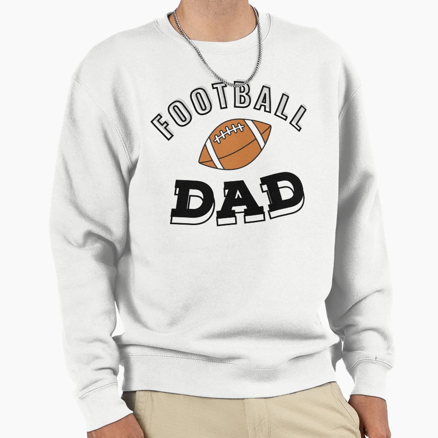Football Dad Sweatshirt - Unique Graphic for Adults - T-Shirt, Sweatshirt, Hoodie