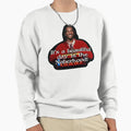 Day Naberhood Sweatshirt - Fun Novelty Design for Adults - T-Shirt, Sweatshirt, Hoodie