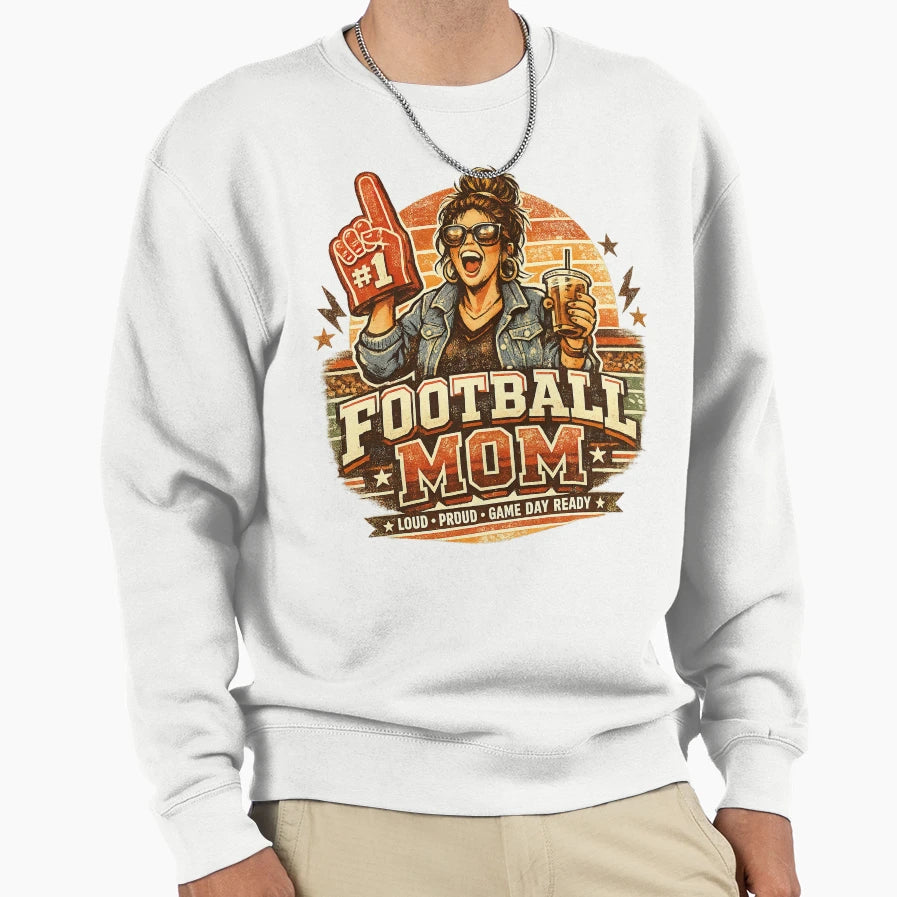 Football Mom Sweatshirt - Trendy Graphic Unisex - T-Shirt, Sweatshirt, Hoodie