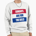 Sundays Are Bills Sweatshirt - Graphic Print for Adults - T-Shirt, Sweatshirt, Hoodie
