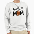 Football Mom Sweatshirt - Trendy Graphic Men Women - T-Shirt, Sweatshirt, Hoodie