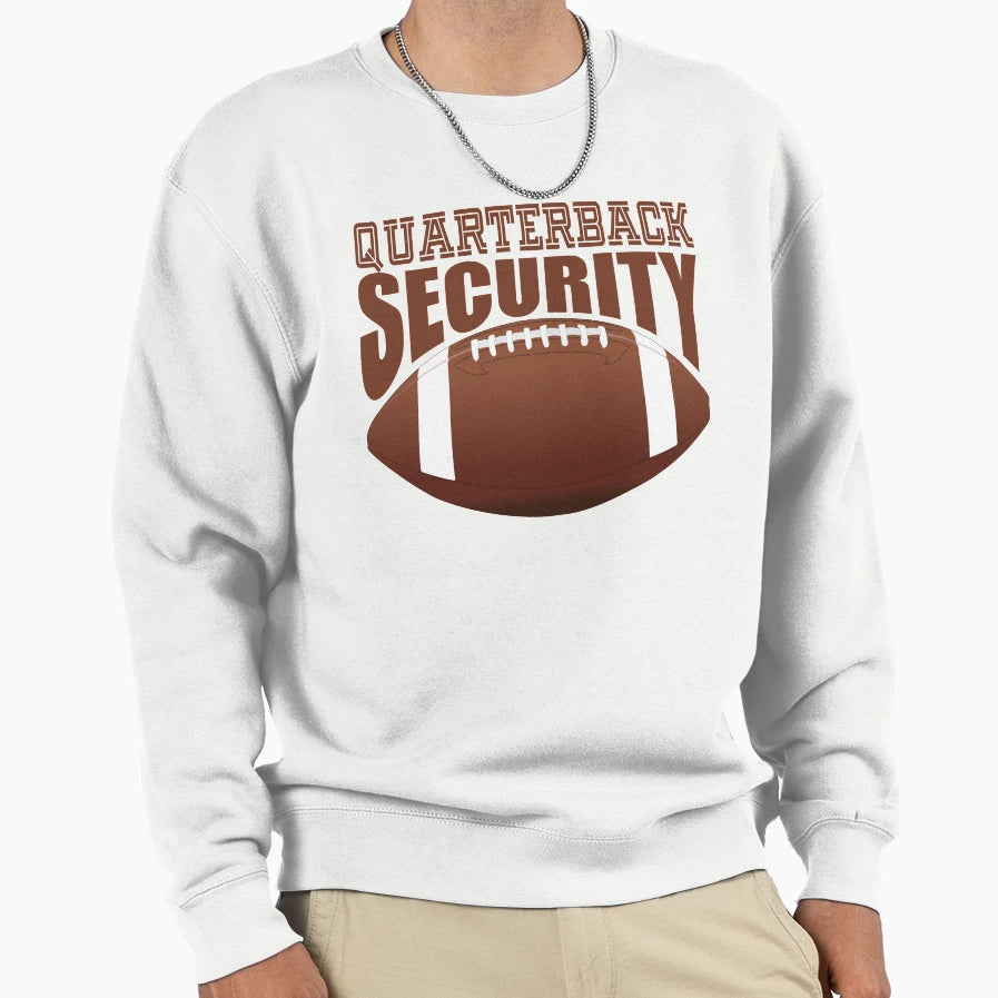 Quarterback Security Offensive Sweatshirt - Novelty Apparel Men Women - T-Shirt, Sweatshirt, Hoodie