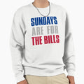 Sundays Are Bills Buffalo Sweatshirt - Minimalist Print for Adults - T-Shirt, Sweatshirt, Hoodie