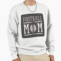 Football Mom Sport Lover Awesome Sweatshirt - Novelty Apparel for Adults - T-Shirt, Sweatshirt, Hoodie