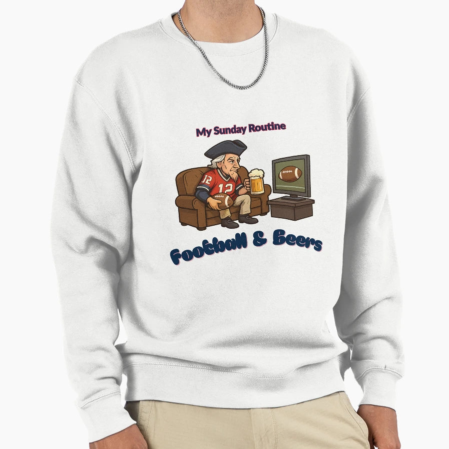 New England Patriots Sunday Routine T-Shirt - Custom Art Print Unisex - T-Shirt, Sweatshirt, Hoodie