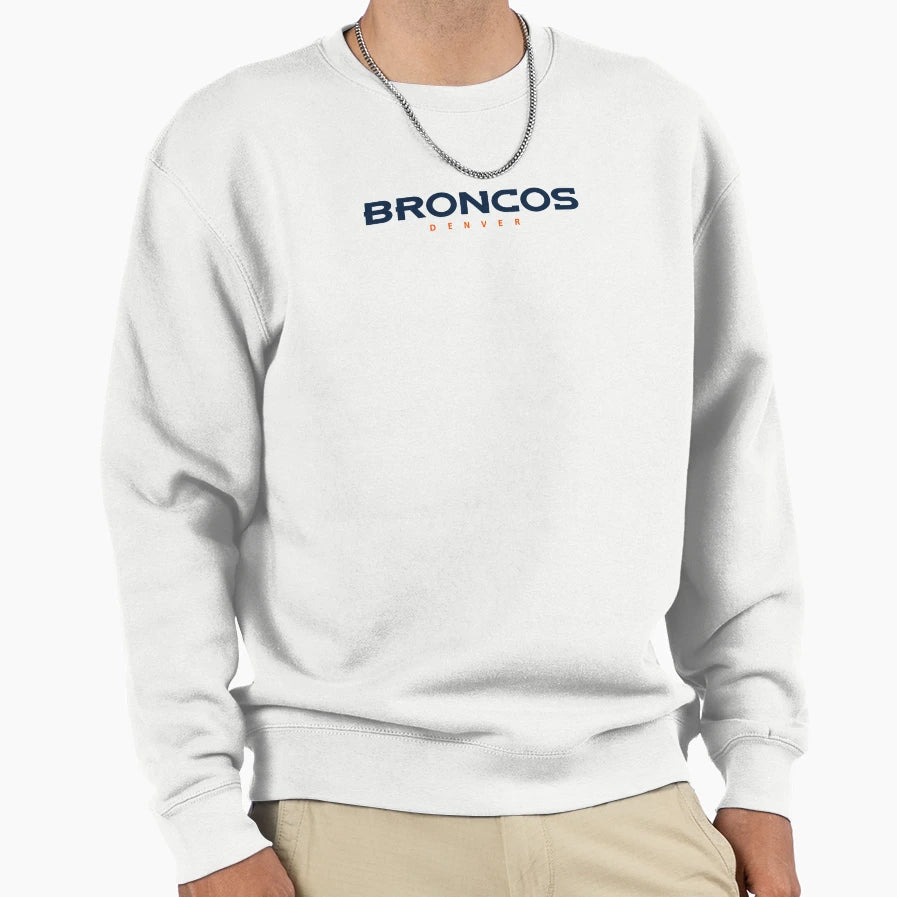 Broncos Wordmark Sweatshirt - Casual Everyday Wear Unisex - T-Shirt, Sweatshirt, Hoodie