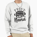 Proud Football Nana Game Day Sweatshirt - Fun Novelty Design Unisex - T-Shirt, Sweatshirt, Hoodie