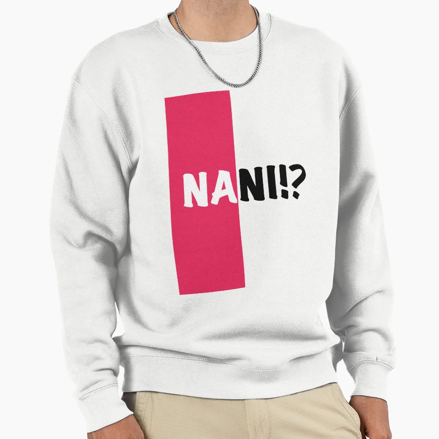 Nani Sweatshirt - Novelty Apparel Unisex - T-Shirt, Sweatshirt, Hoodie