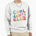 Aunts Club Sweatshirt - Trendy Graphic Men Women - T-Shirt, Sweatshirt, Hoodie