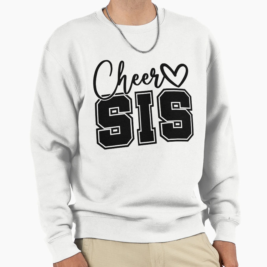 Cheer Sis Sweatshirt - Casual Everyday Wear Unisex - T-Shirt, Sweatshirt, Hoodie