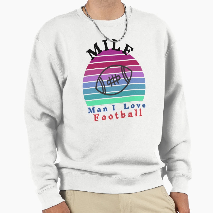Milf I Love Football Sweatshirt - Trendy Graphic for Adults - T-Shirt, Sweatshirt, Hoodie