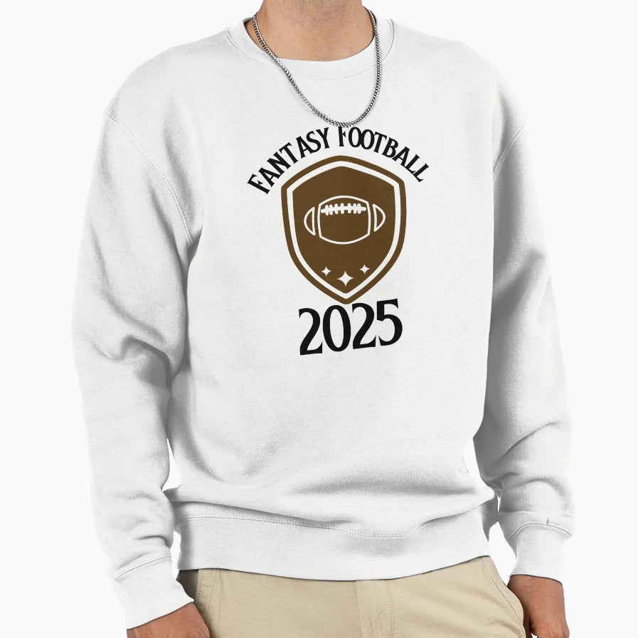 Fantasy Football 2025 Sweatshirt - Casual Everyday Wear Unisex - T-Shirt, Sweatshirt, Hoodie