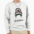 Bleached Football Aunt Life Messy Sweatshirt - Custom Art Print Men Women - T-Shirt, Sweatshirt, Hoodie
