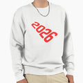 New Year 2026 Sweatshirt - Custom Art Print Men Women - T-Shirt, Sweatshirt, Hoodie