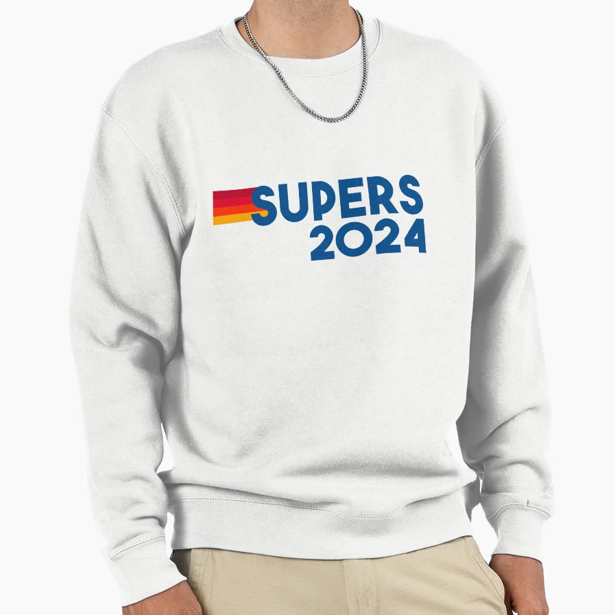 Supers 2024 Sweatshirt - Casual Everyday Wear Men Women - T-Shirt, Sweatshirt, Hoodie