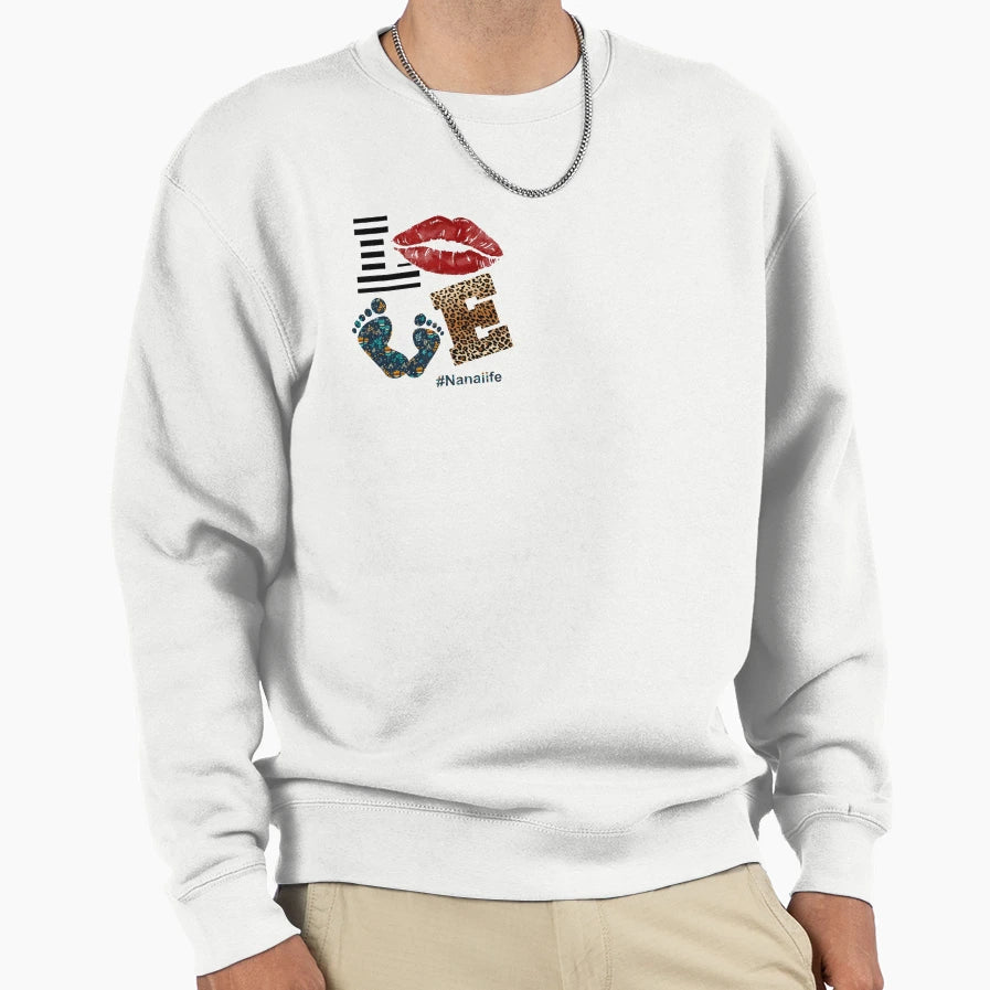 Love Nana Life Floral Sweatshirt - Unique Graphic for Adults - T-Shirt, Sweatshirt, Hoodie