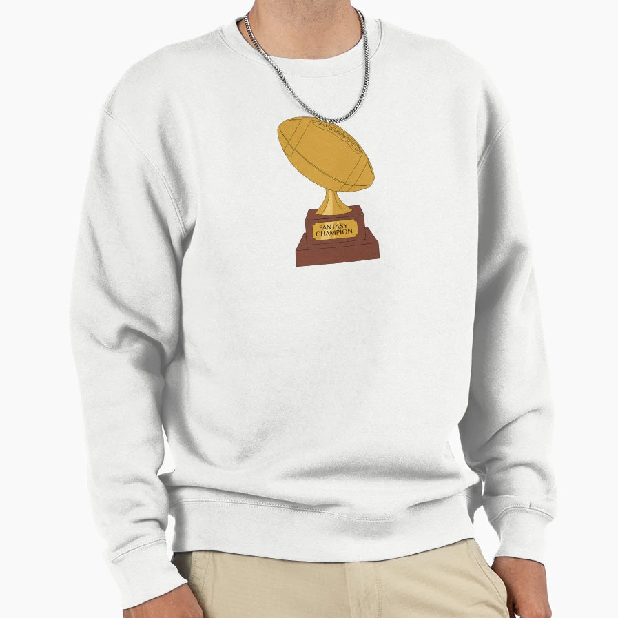 Fantasy Football Champion Trophy Football Sweatshirt - Graphic Print Unisex - T-Shirt, Sweatshirt, Hoodie