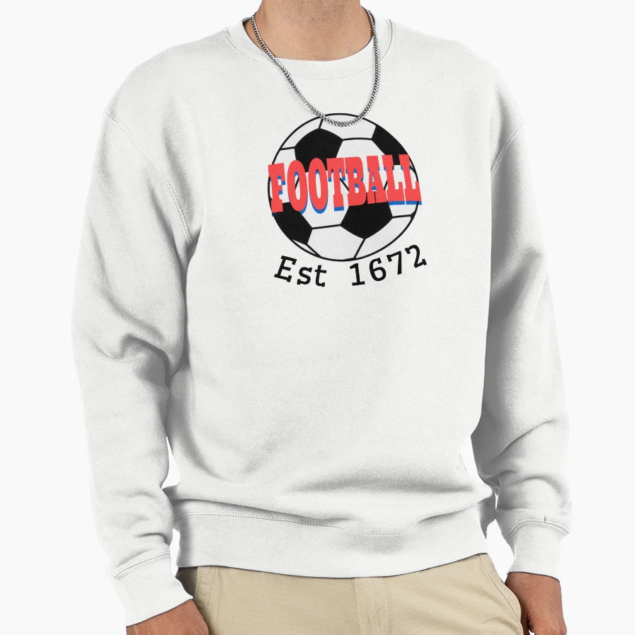Football Sweatshirt - Streetwear Style Men Women - T-Shirt, Sweatshirt, Hoodie