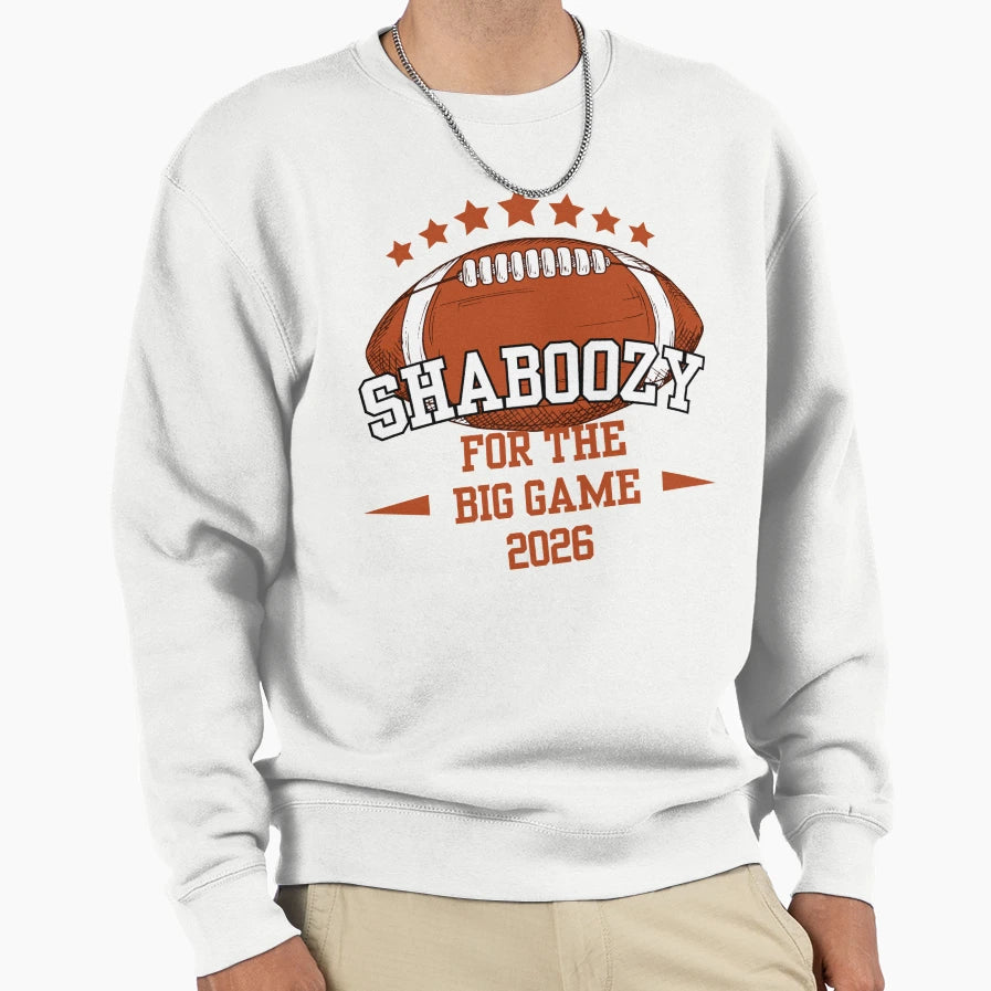 Shaboozy Big Game Sweatshirt - Fun Novelty Design Men Women - T-Shirt, Sweatshirt, Hoodie