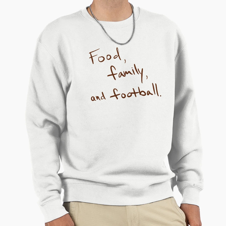 Food Family And Football Sweatshirt - Minimalist Print Men Women - T-Shirt, Sweatshirt, Hoodie
