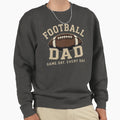 Football Dad Game Day Every Day Sweatshirt - Custom Art Print Men Women - T-Shirt, Sweatshirt, Hoodie