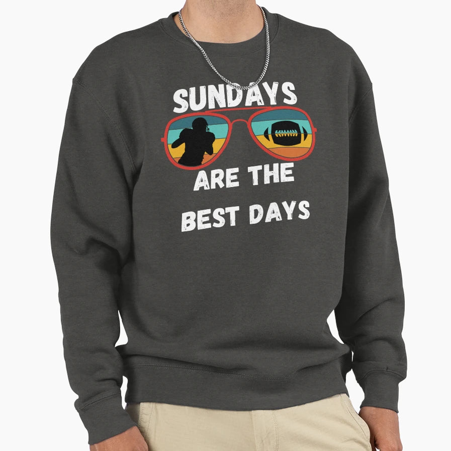 Sundays Are Best Days Sweatshirt - Casual Everyday Wear for Adults - T-Shirt, Sweatshirt, Hoodie