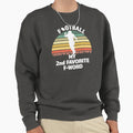 Football My 2Nd Favorite F Word Sweatshirt - Streetwear Style for Adults - T-Shirt, Sweatshirt, Hoodie