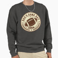 Dads Game Day Football Badge Sweatshirt - Streetwear Style Unisex - T-Shirt, Sweatshirt, Hoodie