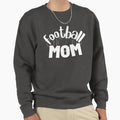 Football Mom Sweatshirt - Minimalist Print Unisex - T-Shirt, Sweatshirt, Hoodie