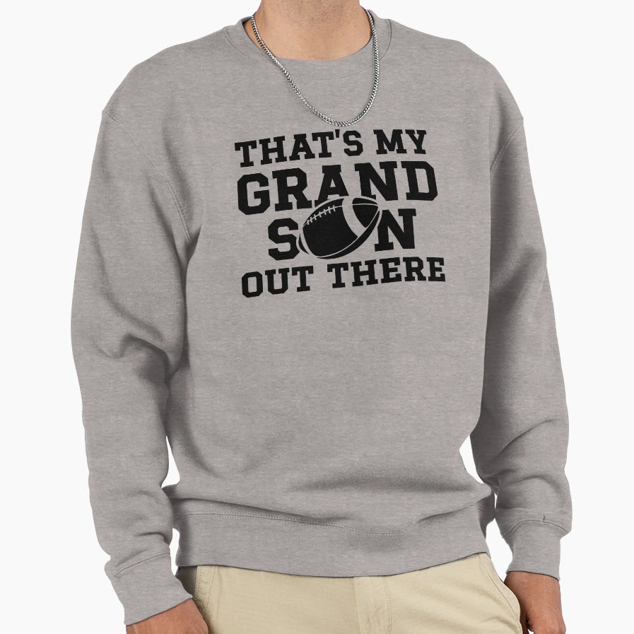 Football Grandson Thats My Sweatshirt - Aesthetic Graphic for Adults - T-Shirt, Sweatshirt, Hoodie